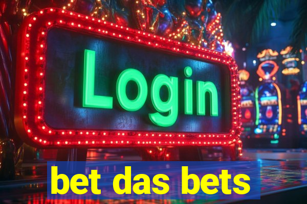 bet das bets